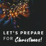 Let's Prepare for Christmas!