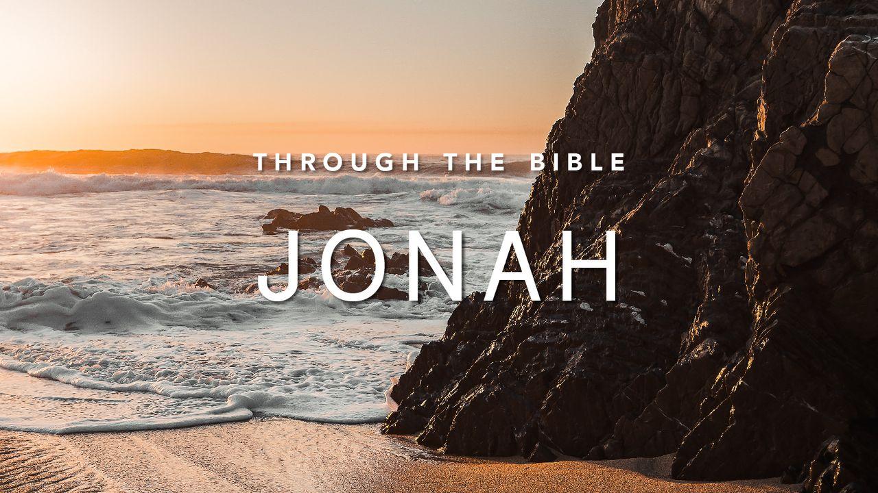 Through the Bible: Jonah
