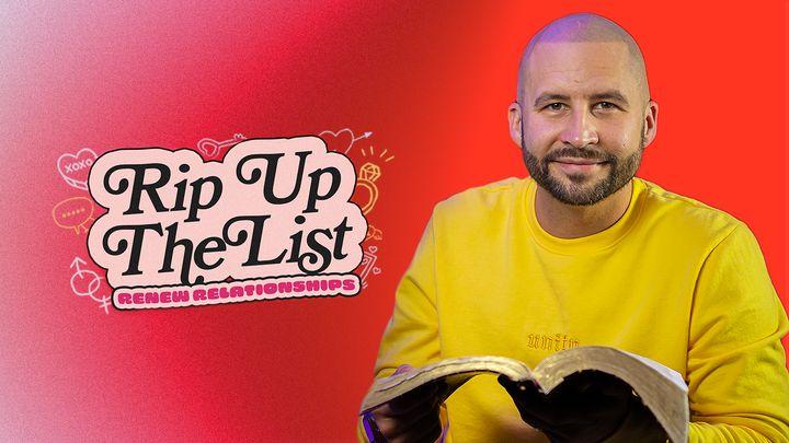 Rip Up the List: Renew Relationships