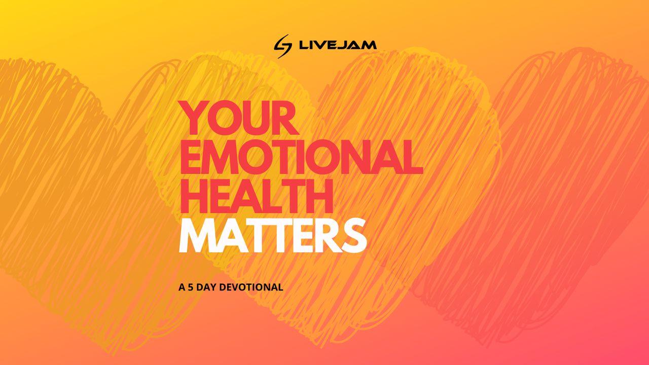 Your Emotional Health Matters