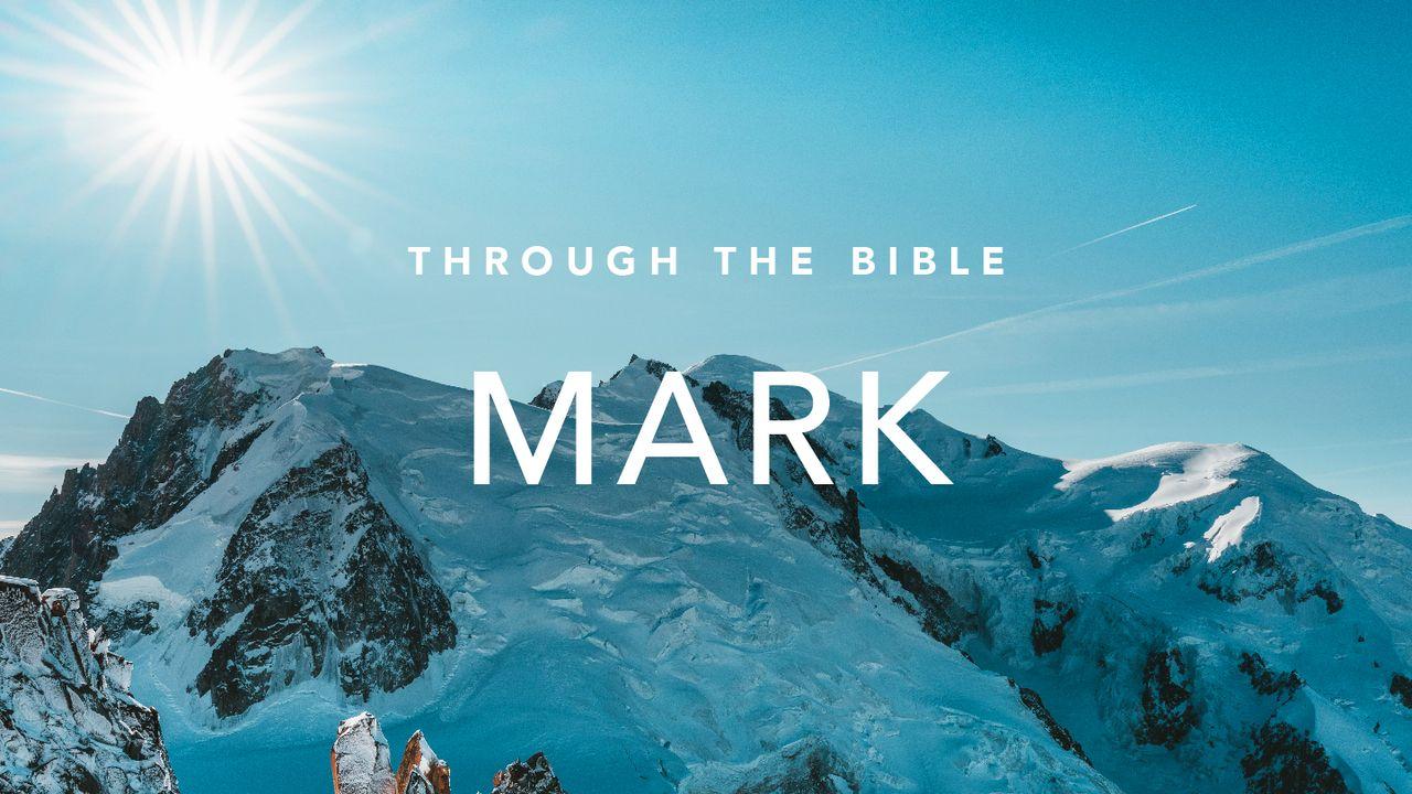 Through the Bible: Mark