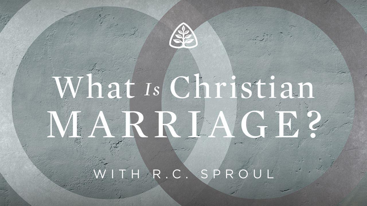What Is Christian Marriage?