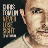 Chris Tomlin - Never Lose Sight Devotional 