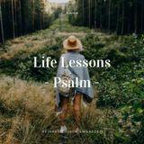 Life Lessons - Psalms
