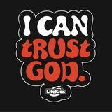 I Can Trust God