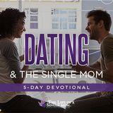 Dating & The Single Mom: By Jennifer Maggio