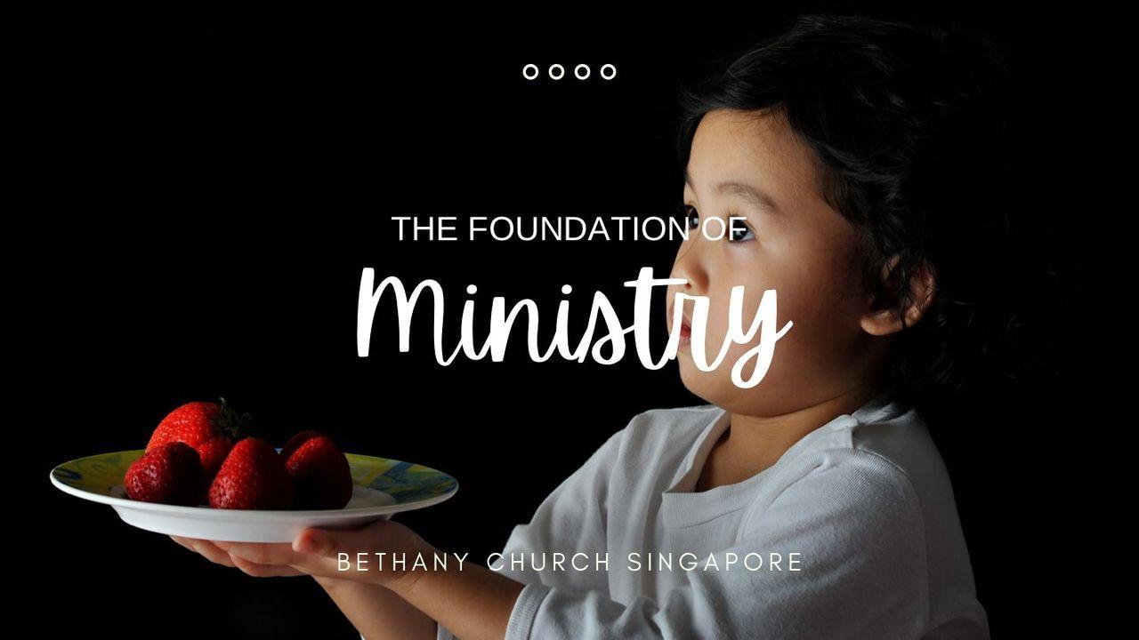 The Foundation of Ministry