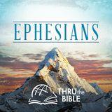 Thru the Bible—Ephesians