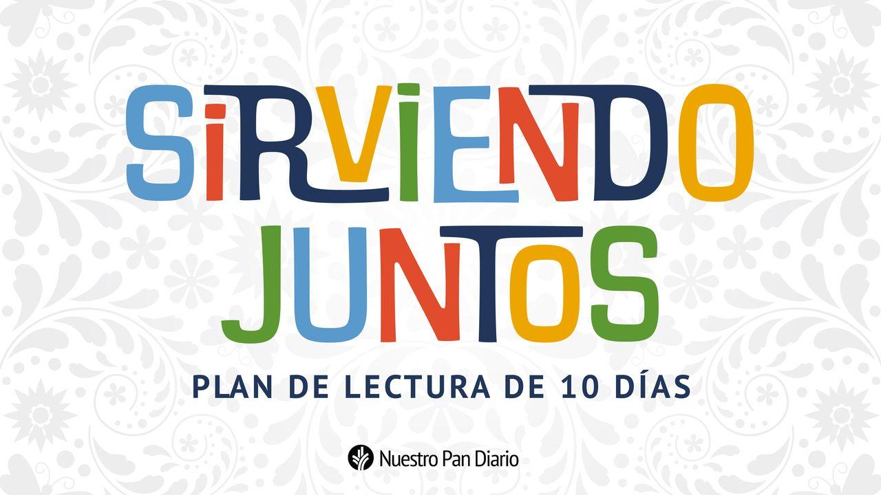 «Sirviendo Juntos: 10 Reflexiones De Nuestro Pan Diario Para El Mes De La Herencia Nacional Hispana»