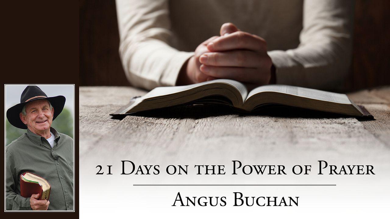 21 dni o mocy modlitwy według Angusa Buchana