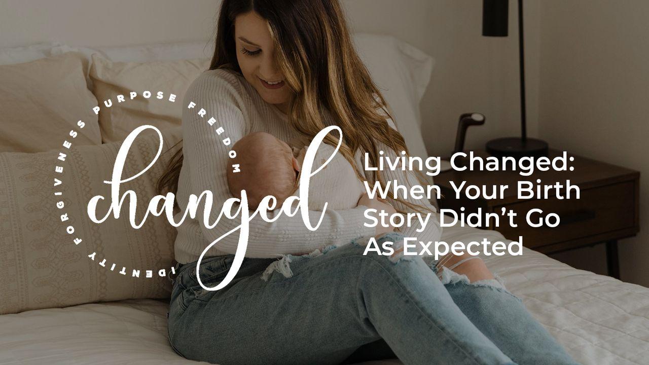 Viver Mudada: Quando Sua História de Parto Não Foi Como o Esperado
