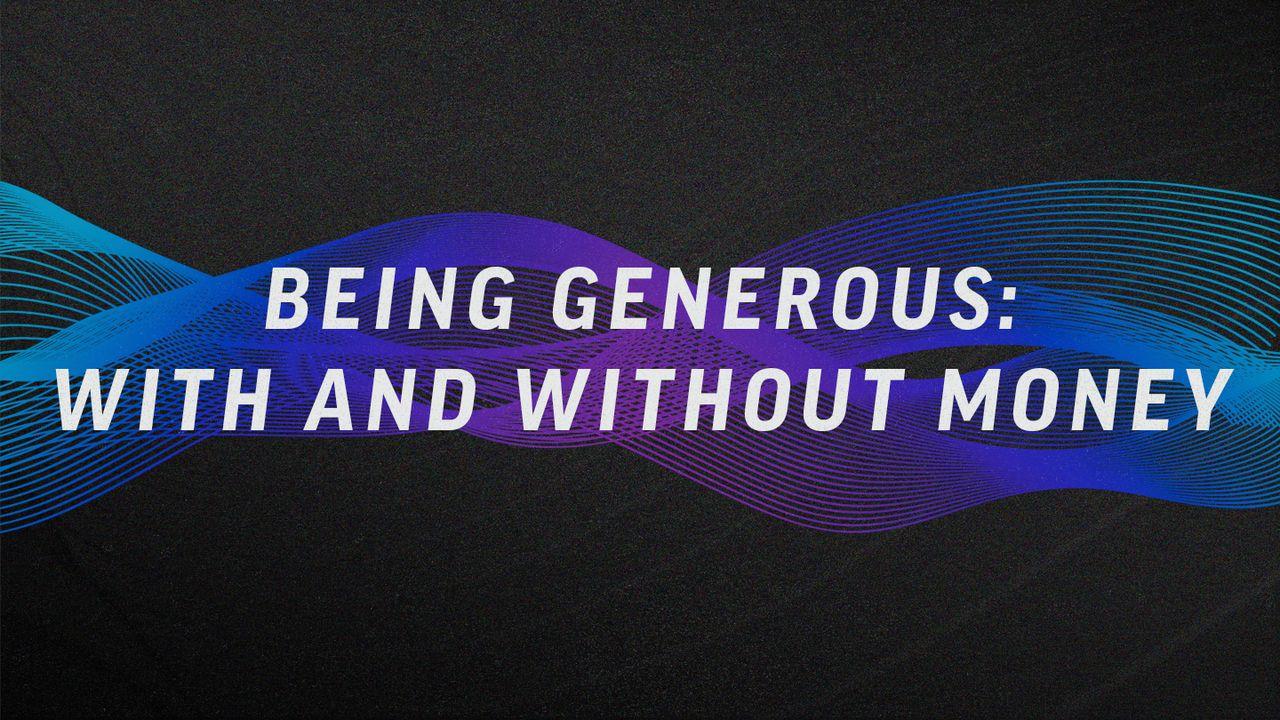 Ser Generoso: Com ou Sem Dinheiro