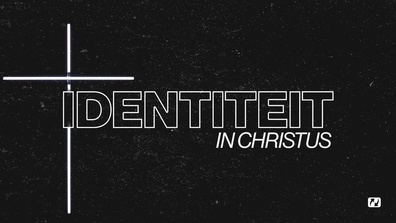 Identiteit in Christus
