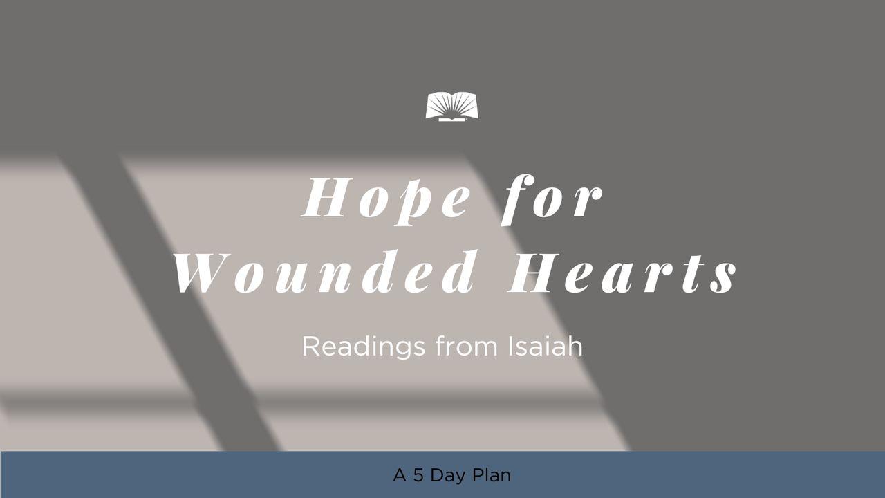 Esperanza para corazones heridos: Lecturas de Isaías