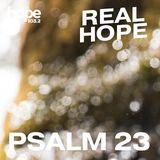 Real Hope: Psalm 23