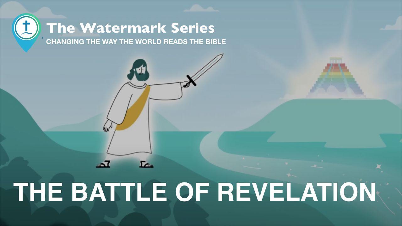 Watermark Gospel | the Battle of Revelation