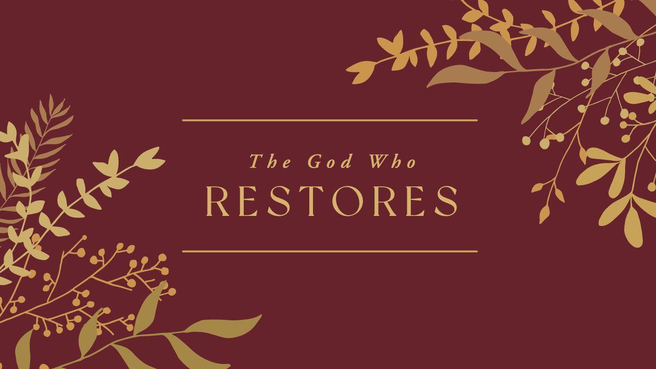 The God Who Restores - Advent