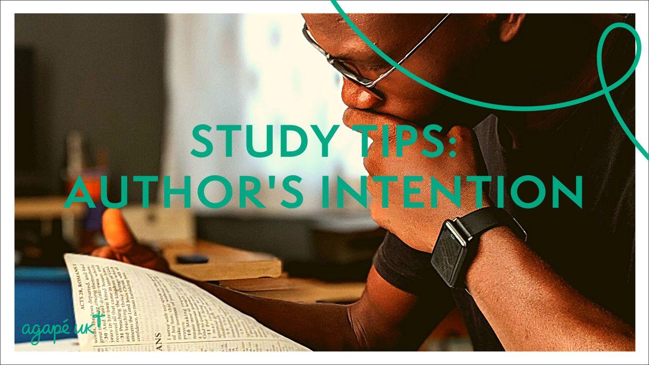 Study Tips: Author's Intention