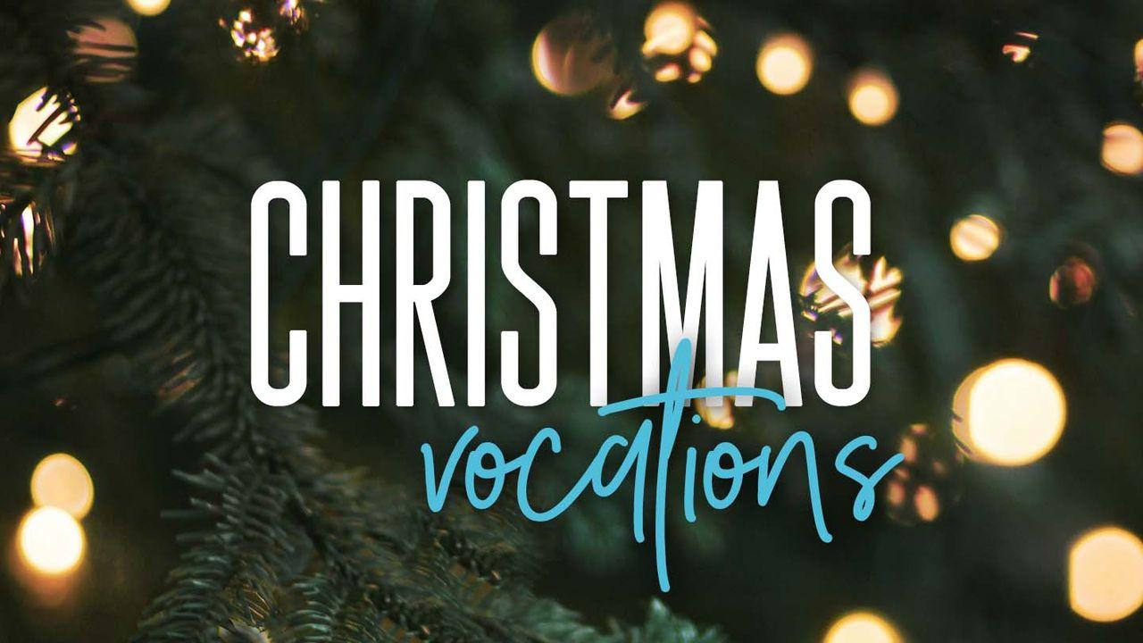 Christmas Vocations Part 2
