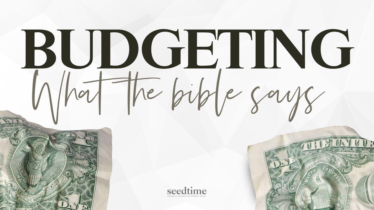 Budgeting Money: What the Bible Says