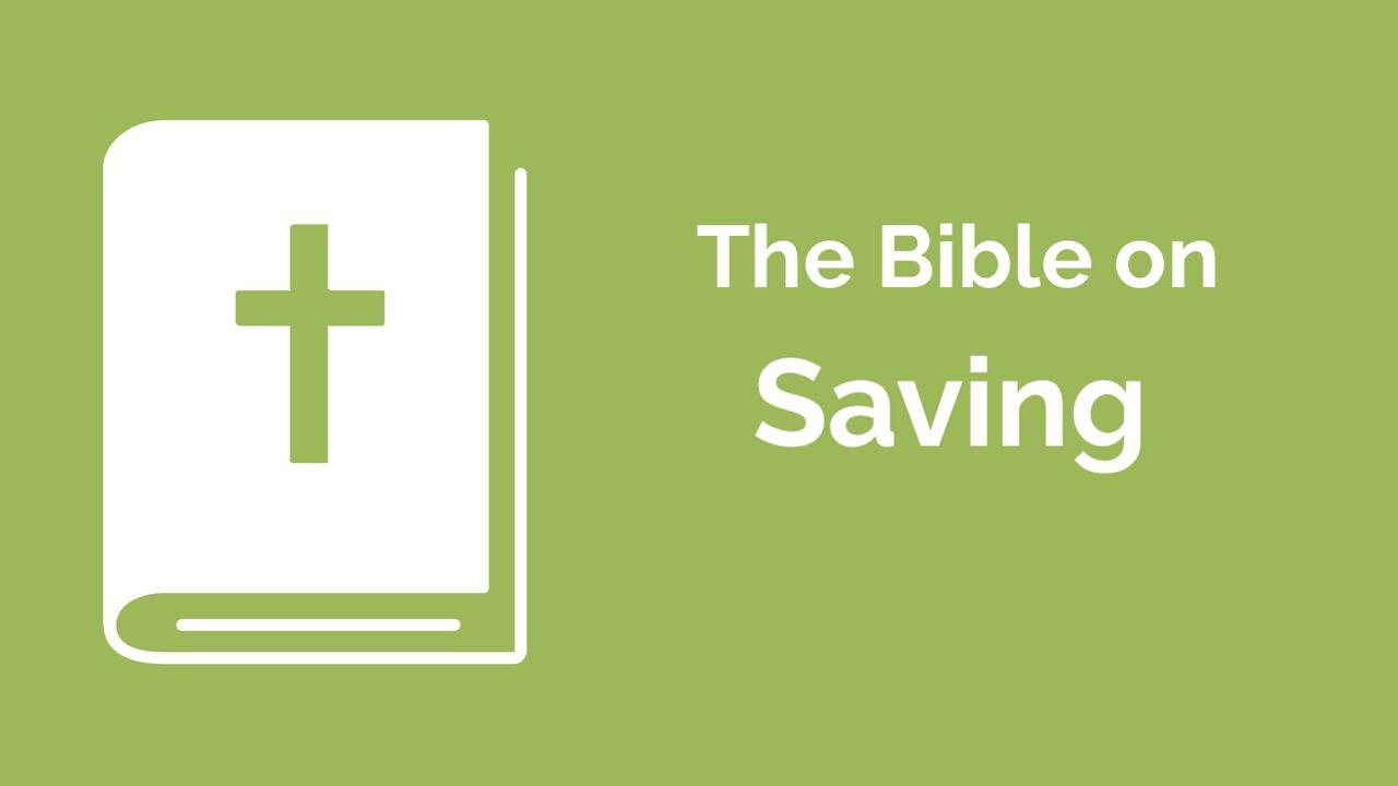 Financial Discipleship - the Bible on Saving