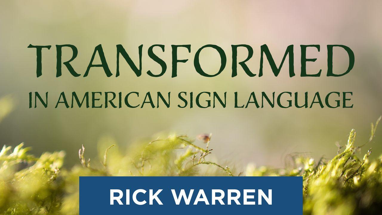 "Transformed" in American Sign Language