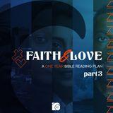 Faith & Love: A One Year Bible Reading Plan - Part 3