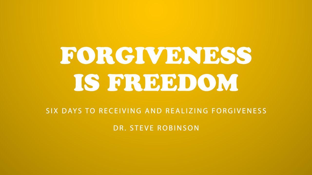Forgiveness Is Freedom