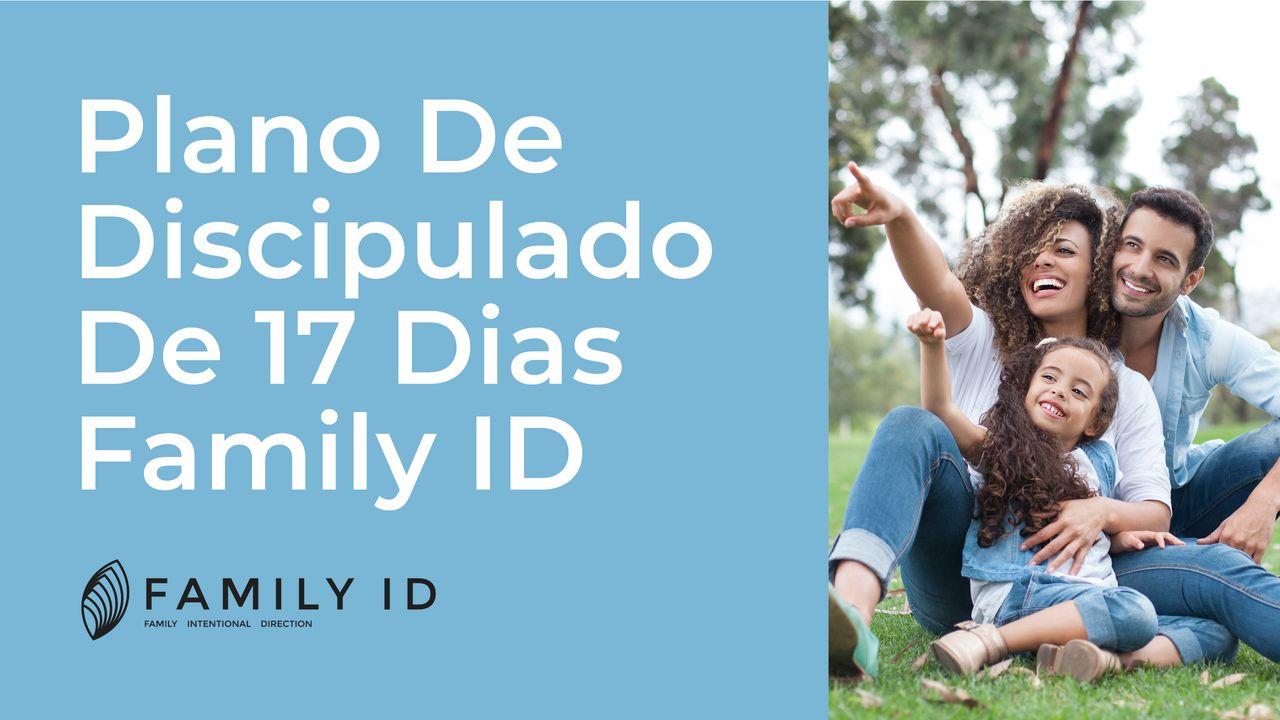 Plano De Discipulado De 17 Dias Family ID