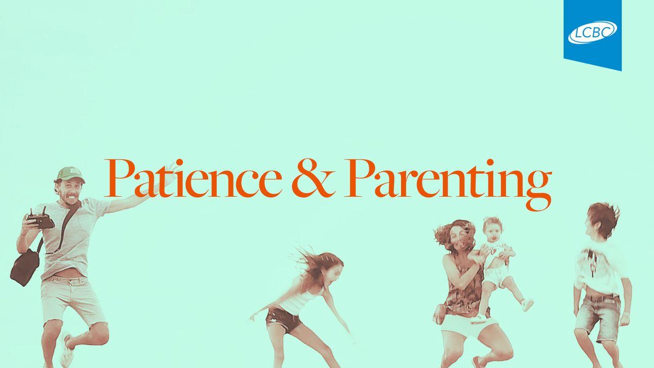 Patience & Parenting