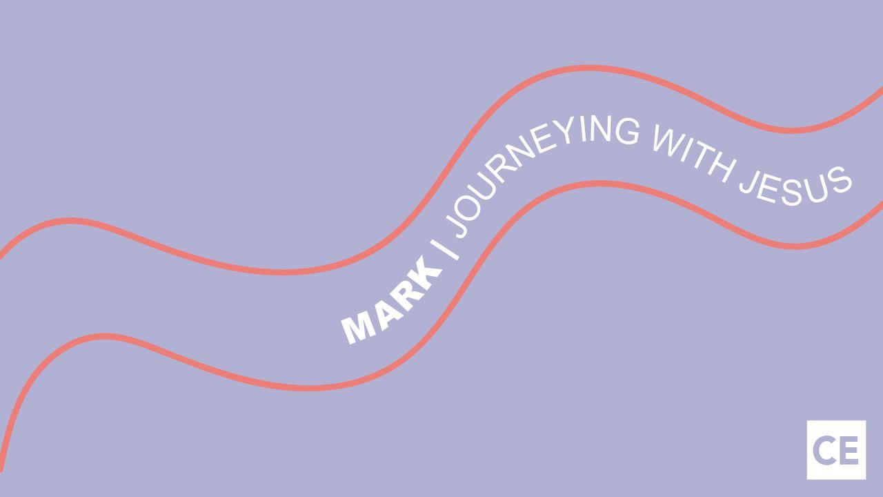 Mark: Journeying With Jesus