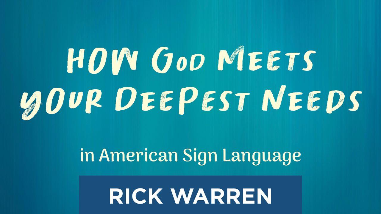 "How God Meets Your Deepest Needs" in American Sign Language