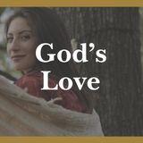 God's Love Can Make You Whole