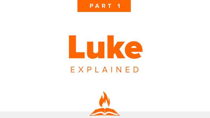 Luke Explained Part 1 | Jesus, Son of Man