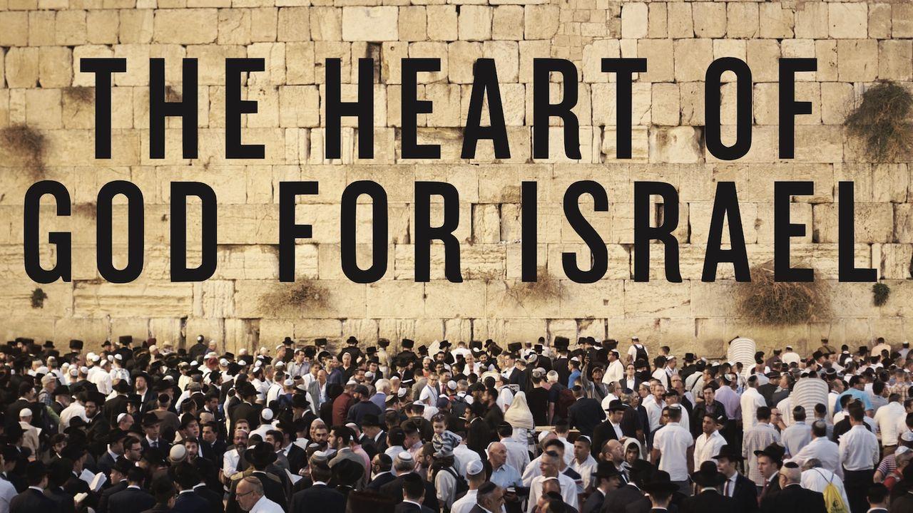 The Heart of God for Israel – 21 Day Devotional