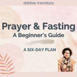 Prayer & Fasting: A Beginner's Guide