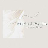 Week of Psalms