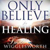 Only Believe for Healing