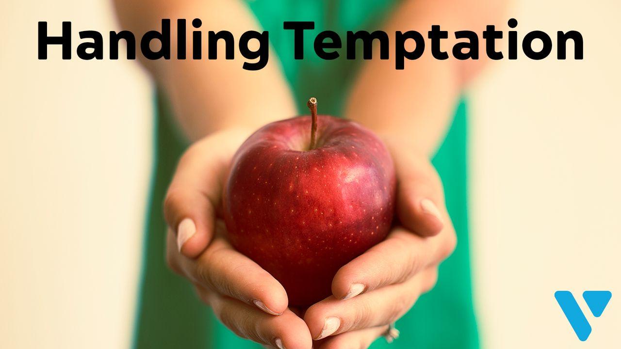 Handling Temptation