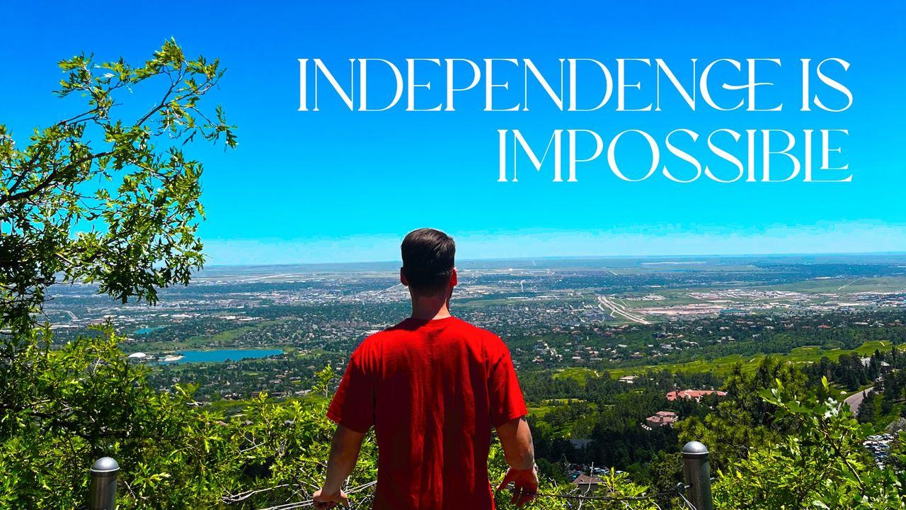Independence Is Impossible With Judah Lupisella
