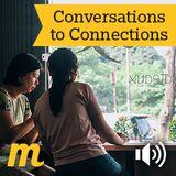 Conversations To Connections