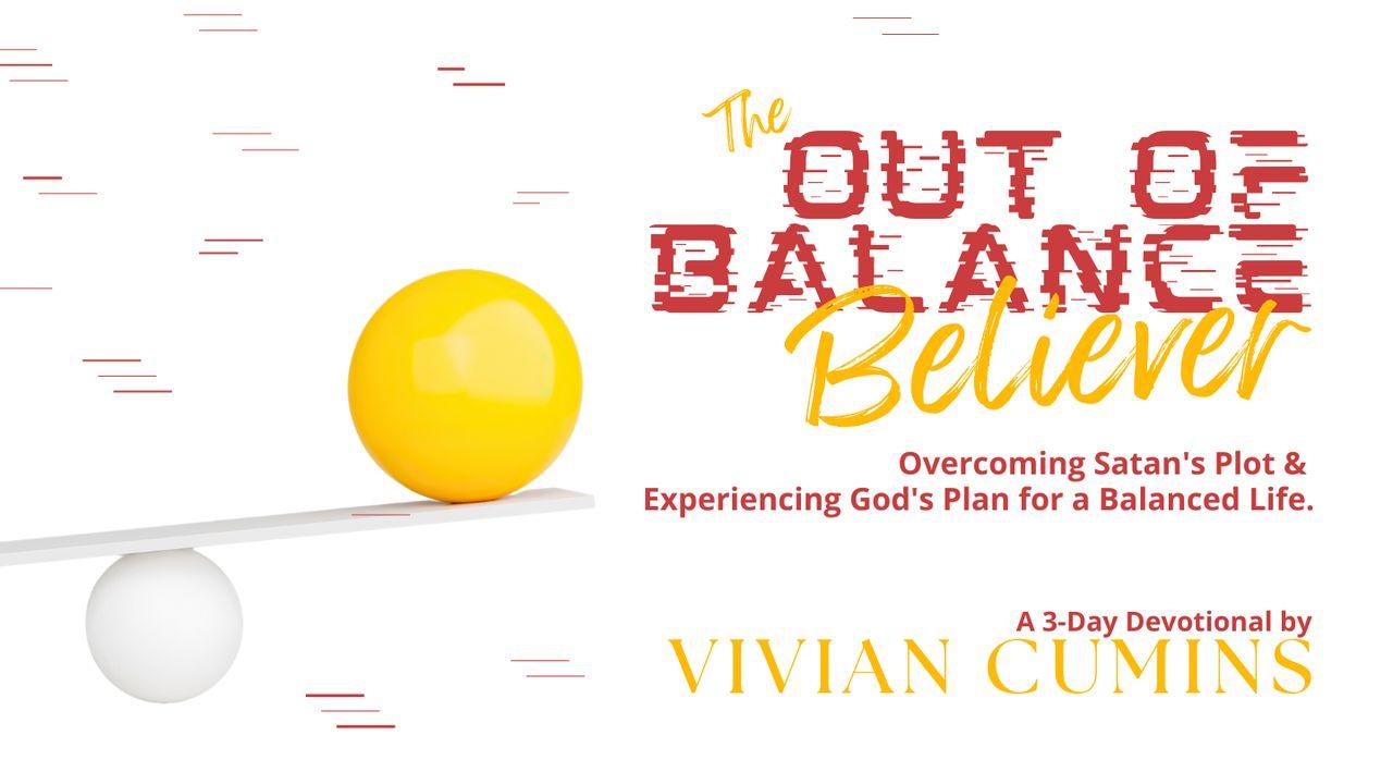 The Out of Balance Believer