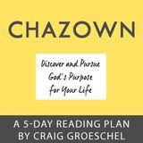 Chazown with Pastor Craig Groeschel
