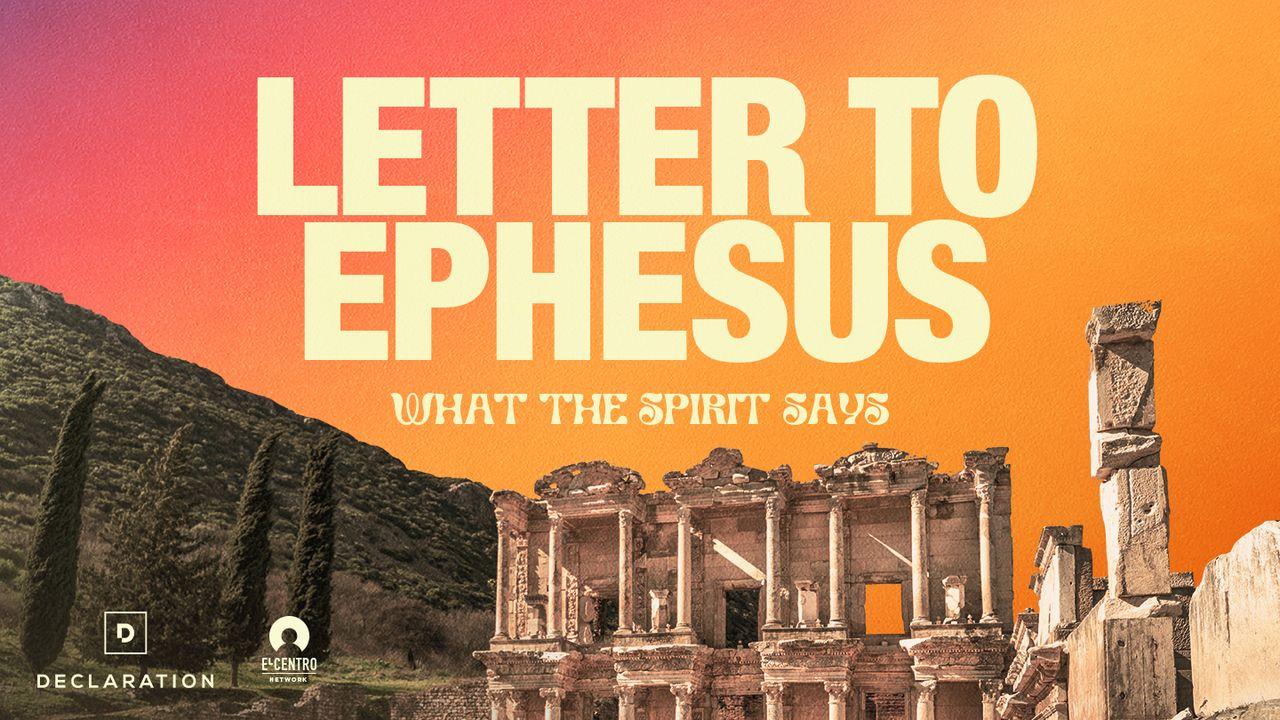[What the Spirit Says] Letter to Ephesus