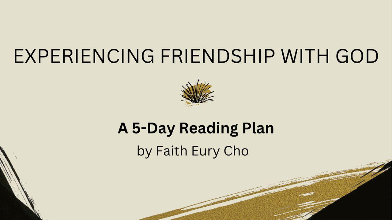 Experiencing Friendship With God