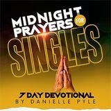 Midnight Prayers for Singles 