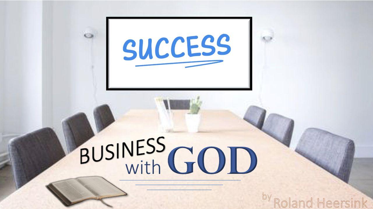 Business With God:: Success