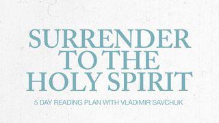 Surrender to the Holy Spirit