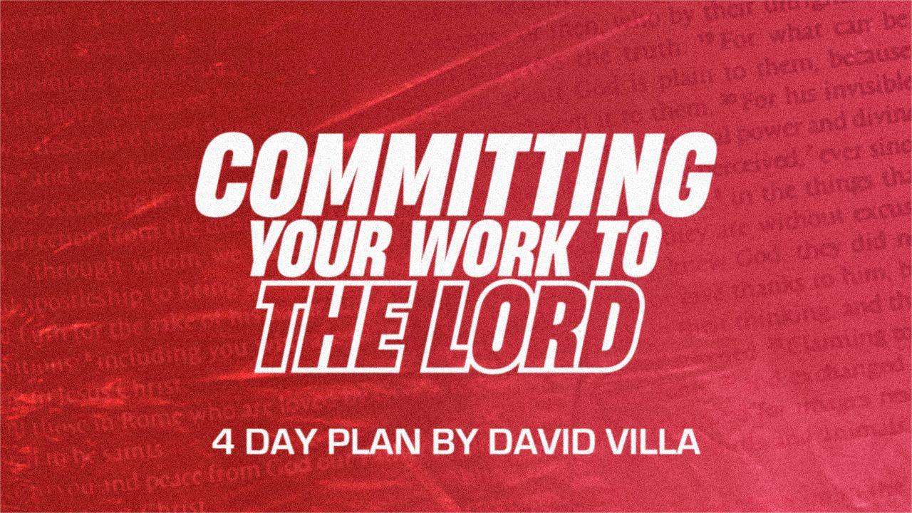 Commit Your Work to the Lord