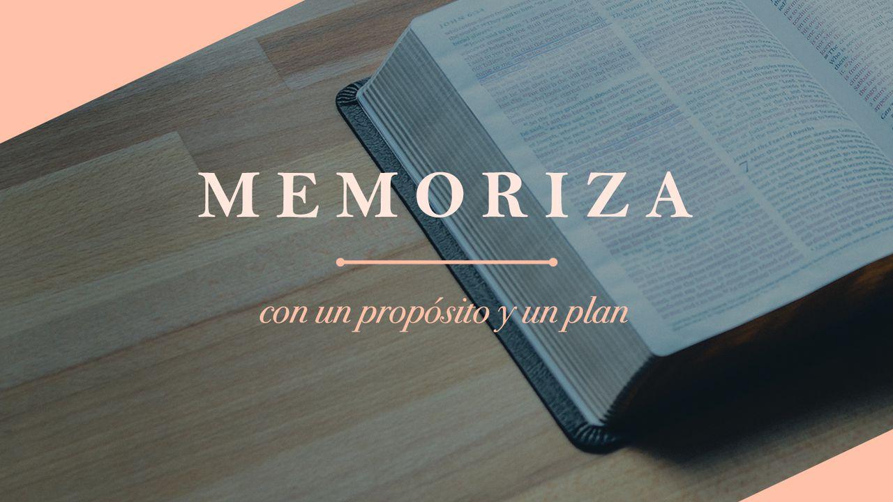 Memoriza: Con Un Propósito Y Un Plan